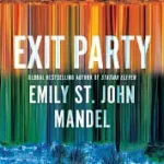 download Exit Party Emily St. John Mandel book